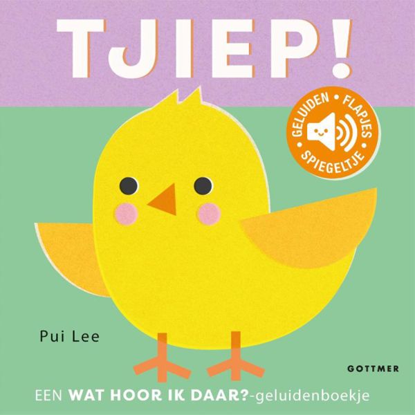 Gottmer Boek - Wat Hoor Ik Daar? Tjiep!