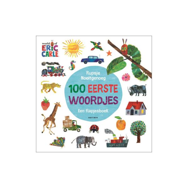 Gottmer Rupsje Nooitgenoeg - 100 eerste woordjes (flapjesboek) Gottmer Rupsje Nooitgenoeg - 100 eerste woordjes (flapjesboek)