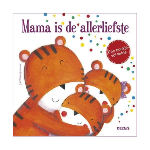Deltas Mama Is De Allerliefste Deltas Mama Is De Allerliefste