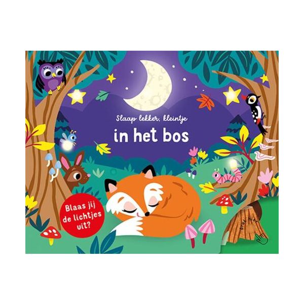 Lantaarn Slaap Lekker, Kleintje - In Het Bos Lantaarn Slaap Lekker, Kleintje - In Het Bos