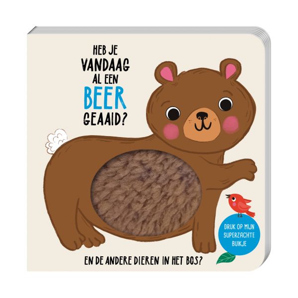 ImageBooks Superzachte Buikjes - Heb Je Vandaag Al Een Beer Geaaid?