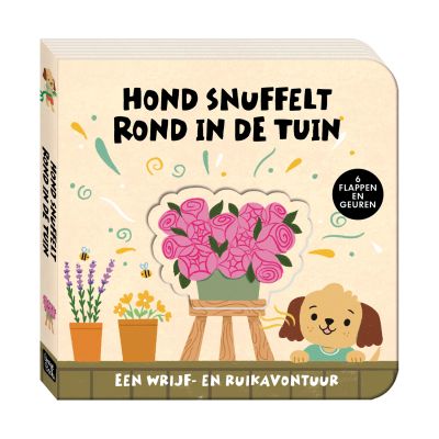 ImageBooks Een Wrijf- en Ruikavontuur - Hond Snuffelt Rond in de Tuin
