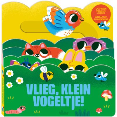 Imagebooks Schuifboekje Vlieg, Klein Vogeltje!