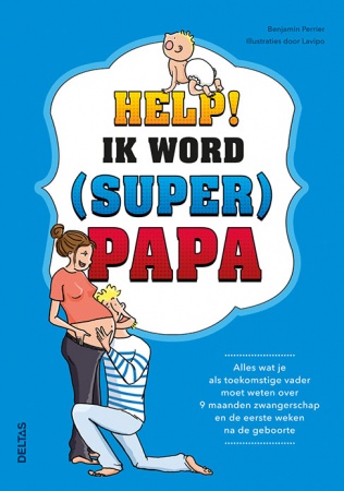 Deltas <br>Help Ik Word (Super) Papa